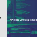 API Rate Limiting in Node.js | Enhance API Performance & Security