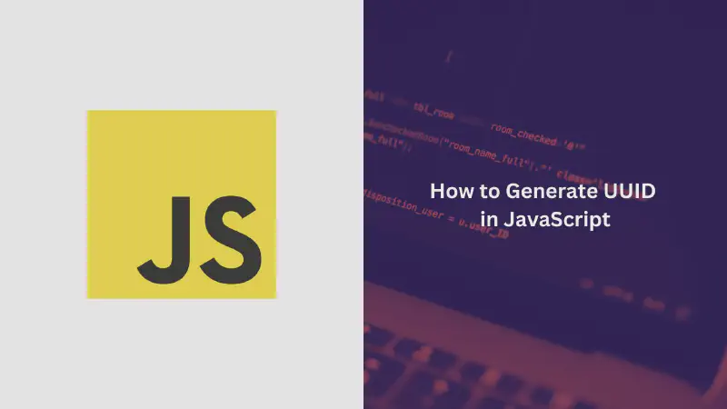 Featured image of post How to Generate UUID in JavaScript: A Comprehensive Guide