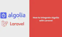 Featured image of post How to Integrate Algolia With Laravel