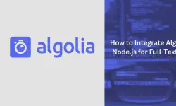 Featured image of post How to Integrate Algolia with Node.js for Full-Text Search