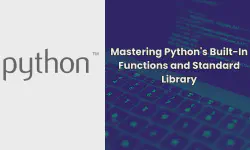 Featured image of post Mastering Python's Built-In Functions and Standard Library: A Comprehensive Guide