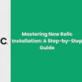 Mastering New Relic Installation: A Step-by-Step Guide