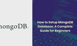 Featured image of post How to Setup MongoDB Database: A Complete Guide for Beginners